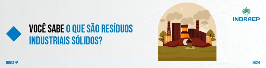 Resíduos Industriais Sólidos