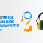 Cuidados e Utilização do Protetor Auditivo e Abafador